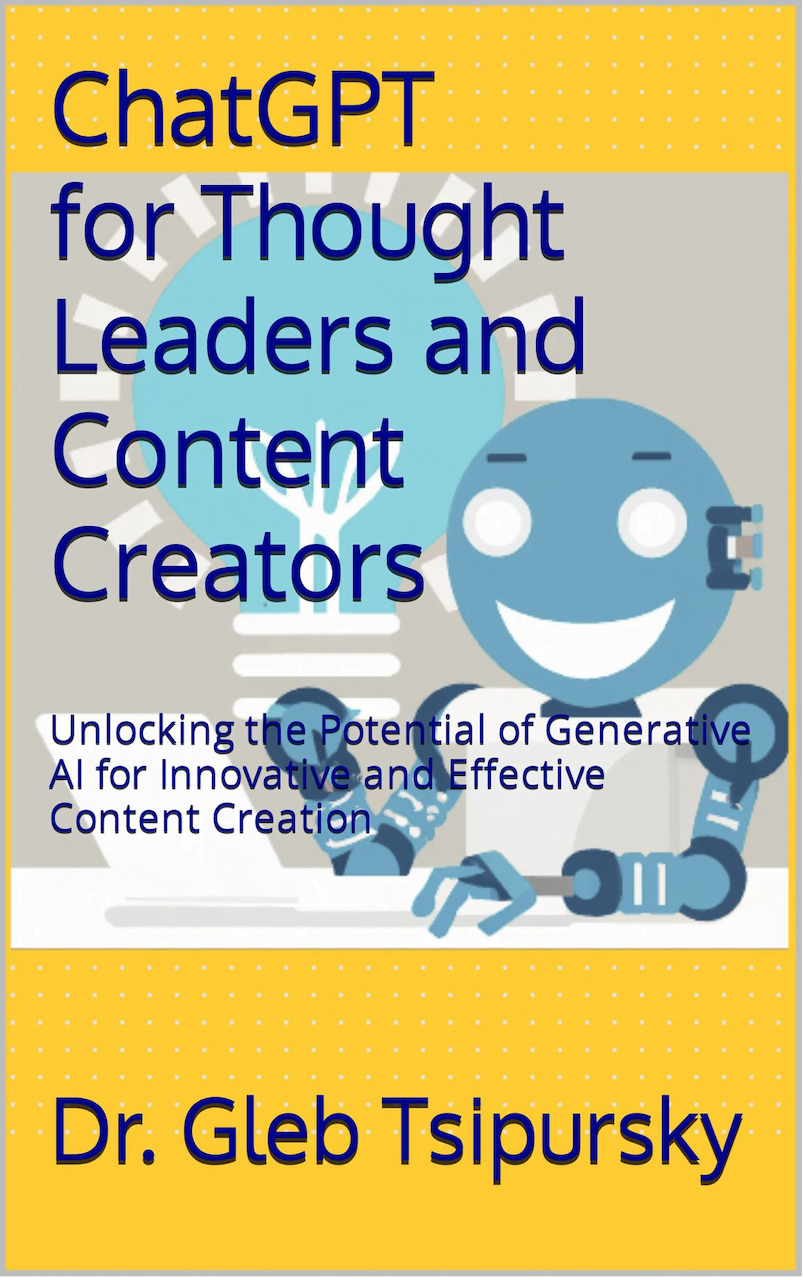 ChatGPT for Thought Leaders and Content Creators: Unlocking the Potential of Generative AI for Innovative and Effective Content Creation