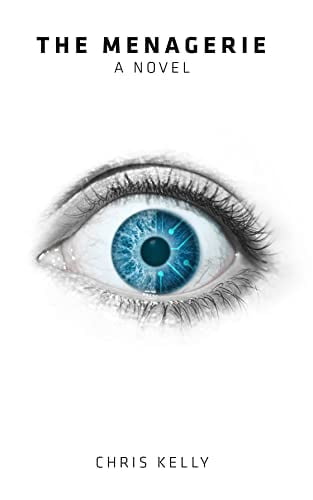 The Menagerie: An Artificial Intelligence Sci-Fi Novel