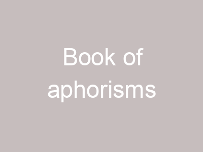 Book of aphorisms