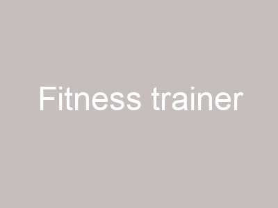 Fitness trainer