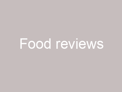 Food reviews