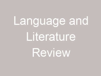 Language and Literature Review