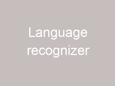 Language recognizer