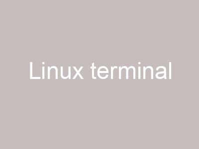 Linux terminal