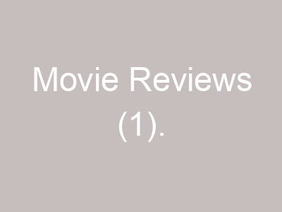 Movie Reviews (1).