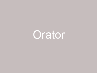 Orator