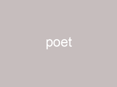 poet