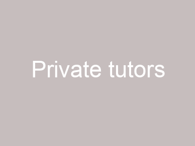 Private tutors