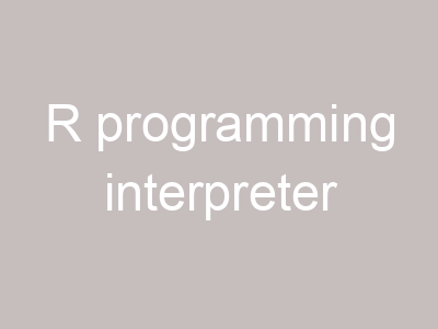 R programming interpreter