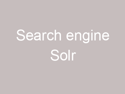 Search engine Solr