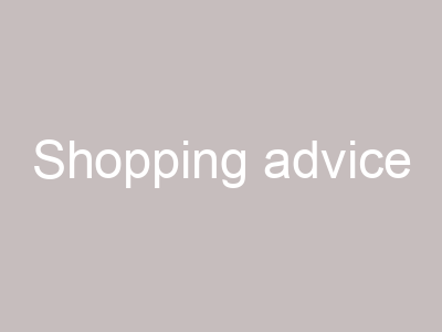 Shopping advice