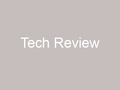 Tech Review