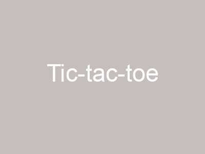 Tic-tac-toe