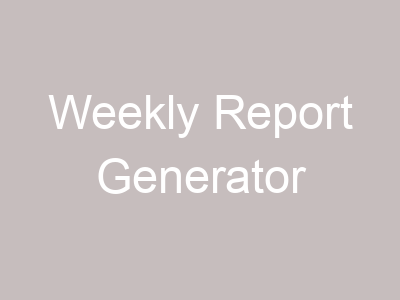Weekly Report Generator