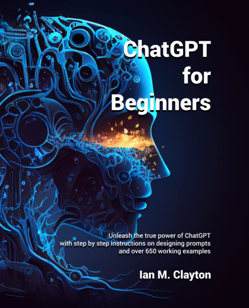 ChatGPT for Beginners: A Step-by-Step Guide to Crafting Great Prompts