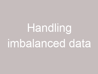 Handling imbalanced data