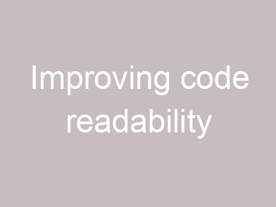 Improving code readability