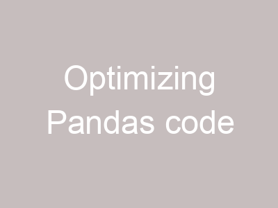Optimizing Pandas code