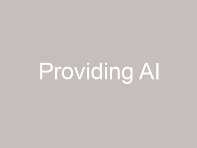 Providing AI
