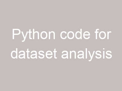 Python code for dataset analysis