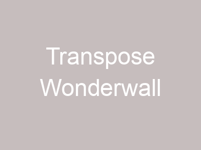 Transpose Wonderwall
