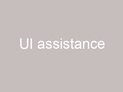 UI assistance